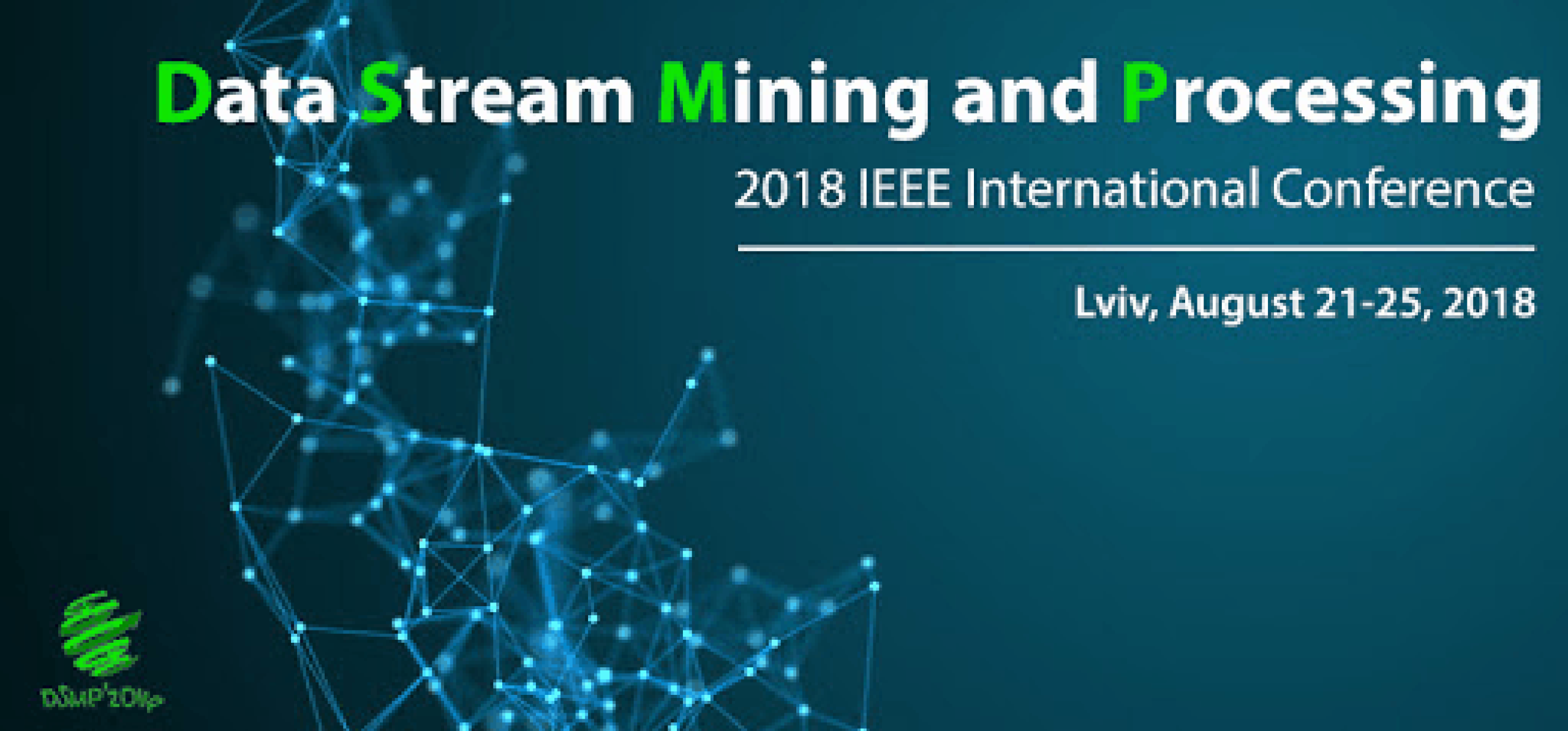 Data Stream Mining & Processing Conference – 2018