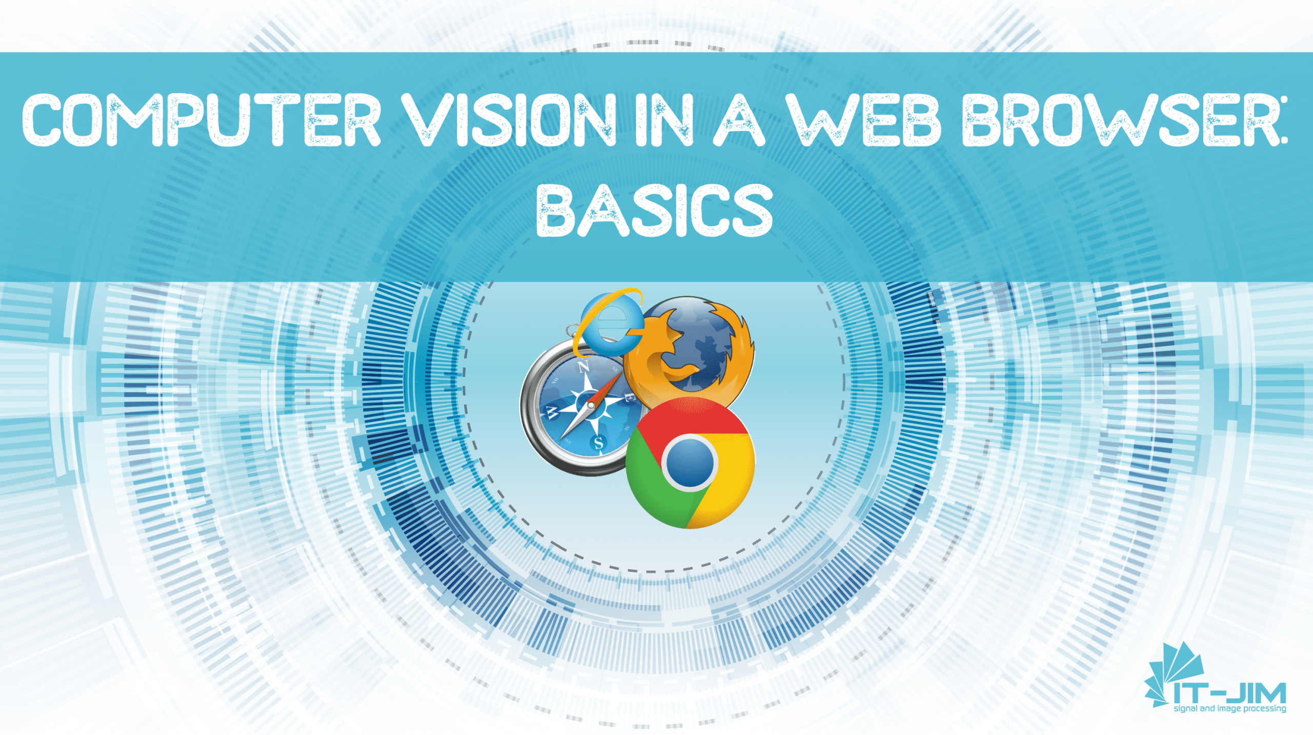 Computer Vision in a Web Browser: Basics